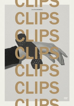 [Alexandros]『CLIPS』（DVD / 初回プレス盤スリーブ）の画像