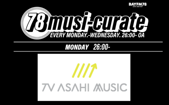 BAYFM『78 musi-curate』にて『Coming Freshers』選曲コーナー開始 次世代HIPHOPをキュレーション